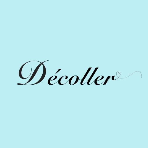 Décoller(デ・コ・レ）